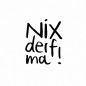 Preview: Stempel nix derf ma 2,3cm